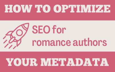 SEO for romance authors: How to optimize your metadata