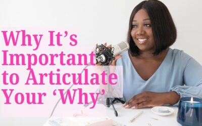 Why it’s important to articulate your ‘why’