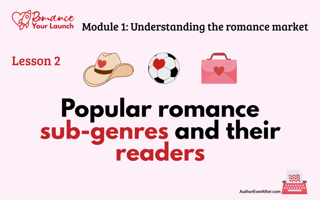 1.2 Romance Sub-Genres List: Find Where Your Book Belongs