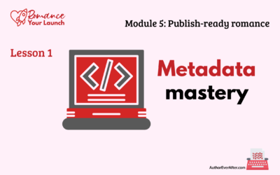 5.1 Romance novel metadata tips for self-published authors
