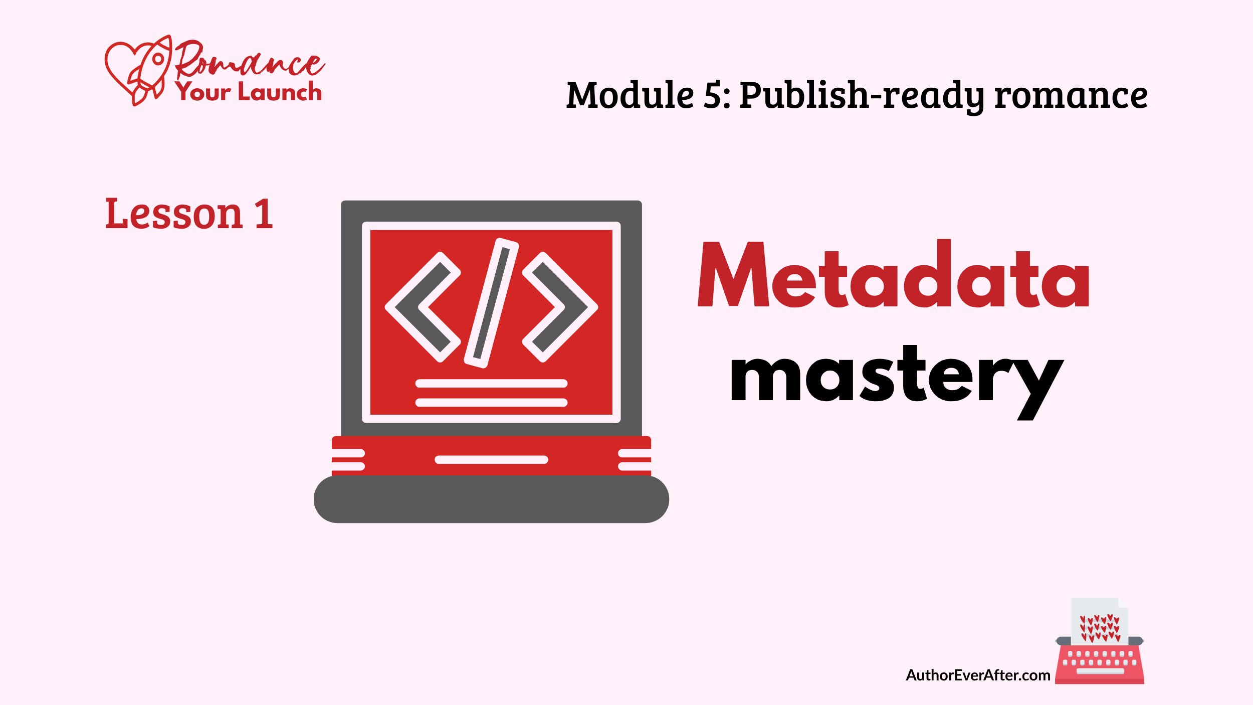 5.1 Romance novel metadata tips for self-published authors