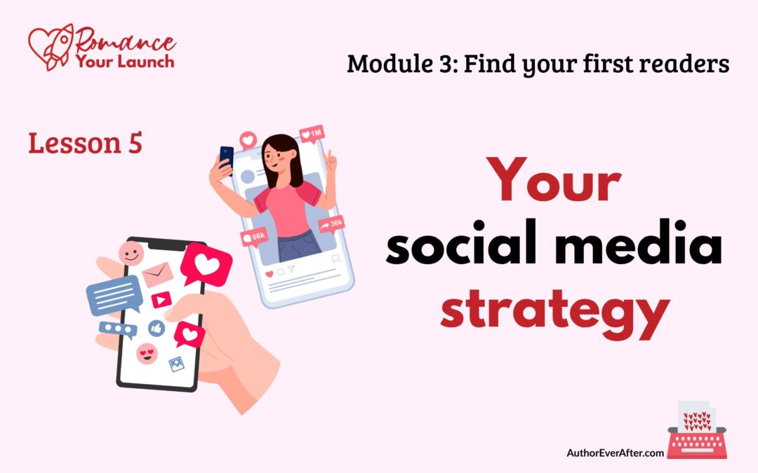 3.5 Social media strategy for romance authors